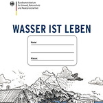 Titelbild BMU-Bildungsmaterialien Wasser ist Leben