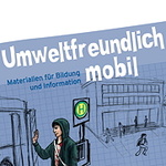 Cover: BMU-Material "Umweltfreundlich mobil"