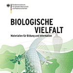 Titelbild der BMU-Bildungsmaterialien "Biologische Vielfalt"